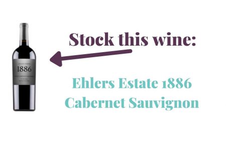 Photo for: Stock this wine:  Ehlers Estate 1886 Cabernet Sauvignon